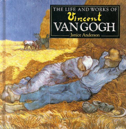 Beispielbild fr Life and Works of Vincent Van Gogh zum Verkauf von Wonder Book