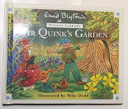 Stock image for MISTER QUINK'S GARDEN for sale by AwesomeBooks