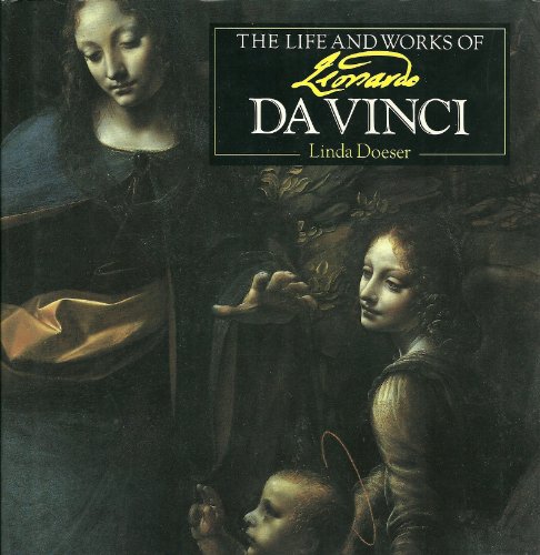 Beispielbild fr The Life and Works of Leonardo Da Vinci zum Verkauf von AwesomeBooks