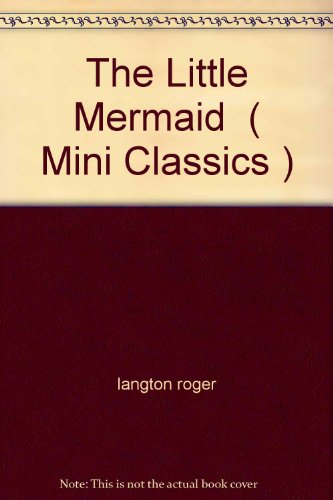 Stock image for The Little Mermaid ( Mini Classics ) for sale by Reuseabook