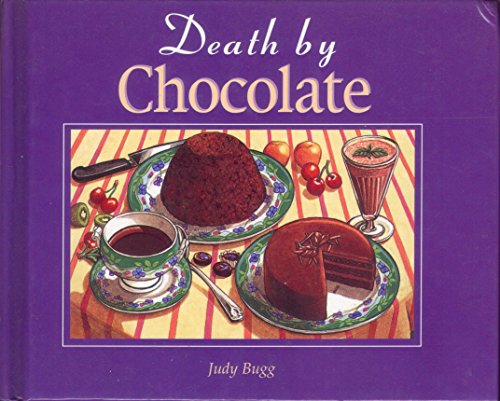 Stock image for DEATH BY CHOCOLATE. for sale by AwesomeBooks