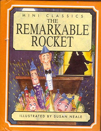 Imagen de archivo de The Remarkable Rocket (Mini Classics) a la venta por MusicMagpie