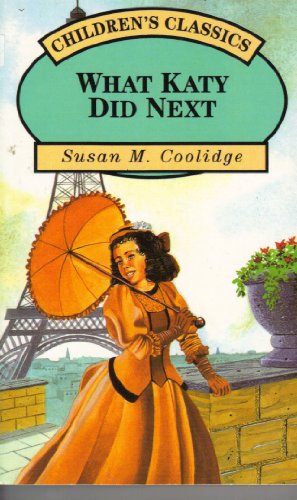 Beispielbild fr What Katy Did Next (Children's classics) zum Verkauf von ThriftBooks-Atlanta