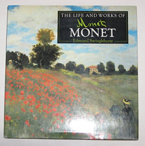 Imagen de archivo de The Life and Works Of: Monet (The Life and Works of Monet) (The Life & Works of Monet) a la venta por Wonder Book