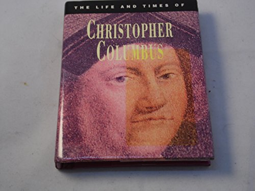 9781858139173: The Life and Times of Christopher Columbus