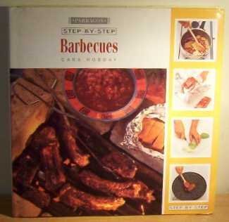 Stock image for Step by Step Barbecue (Step by Step Cooking) for sale by HPB-Ruby