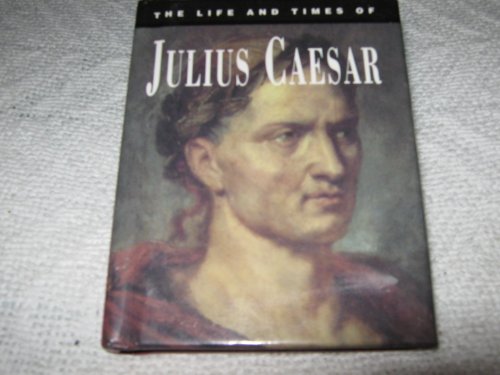9781858139371: The Life and Times of Julius Caesar