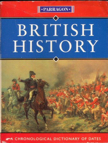 Imagen de archivo de British History. A Chronological Dictionary of Dates a la venta por WorldofBooks
