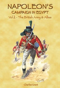 9781858185521: Napoleon's Campaign in Egypt: British Army and Allies v. 2