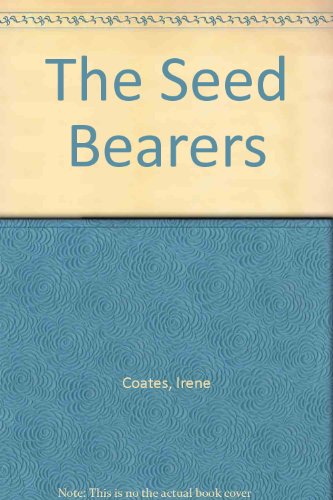 Stock image for The Seed Bearers for sale by PsychoBabel & Skoob Books