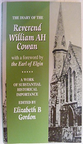 Stock image for The Diary of the Reverend William Cowan for sale by AwesomeBooks