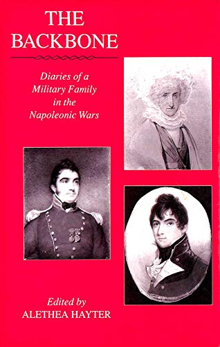 Beispielbild fr The Backbone, The: Diaries from a Napoleonic Era zum Verkauf von WorldofBooks