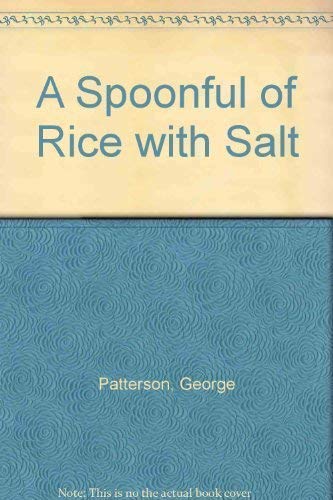 Imagen de archivo de A Spoonful of Rice with Salt a la venta por WorldofBooks