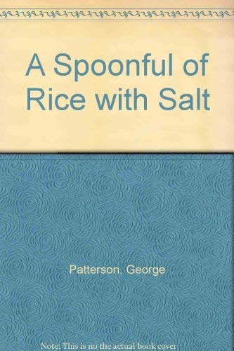 Stock image for A Spoonful of Rice with Salt for sale by WorldofBooks