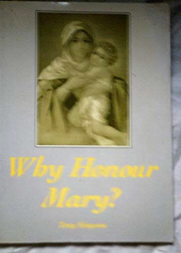 Imagen de archivo de Why Honour Mary? a la venta por MusicMagpie