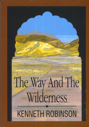 Imagen de archivo de The Way and the Wilderness a la venta por Goldstone Books