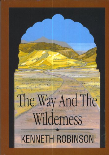 Stock image for The Way and the Wilderness for sale by Goldstone Books