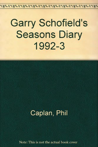 Imagen de archivo de Gary Schofield's Season's Diary 1992-3 a la venta por Matheson Sports International Limited