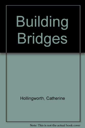 Beispielbild fr Building Bridges zum Verkauf von WorldofBooks