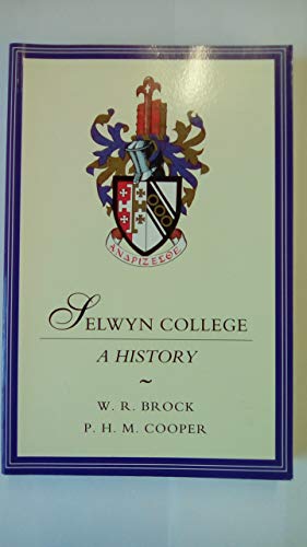 Beispielbild fr Selwyn College: A History zum Verkauf von AwesomeBooks