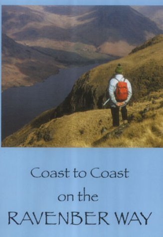 9781858211855: The Ravenber Way: A Walk Across Northern England from Coast to Coast