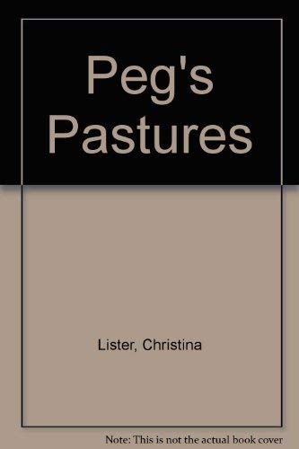 Imagen de archivo de Peg's Pastures a la venta por Bemrose Books