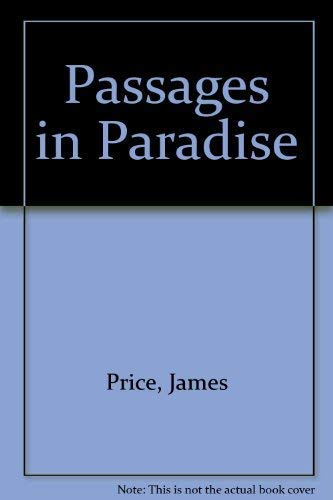 Beispielbild fr Passages in Paradise zum Verkauf von Kennys Bookshop and Art Galleries Ltd.