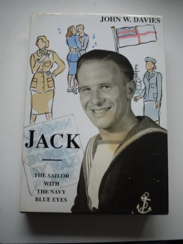 Stock image for Jack: The Sailor with the Navy-blue Eyes for sale by WorldofBooks