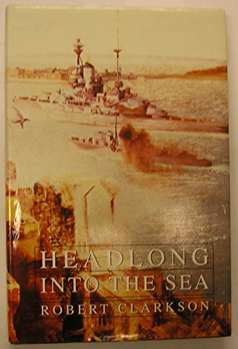 Beispielbild fr Headlong into the Sea zum Verkauf von WorldofBooks