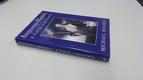 Stock image for Augustus Hervey: A Naval Casanova for sale by WorldofBooks