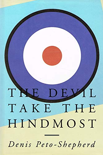 Stock image for The Devil Take the Hindmost for sale by WorldofBooks