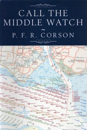 Beispielbild fr Call the Middle Watch zum Verkauf von WorldofBooks
