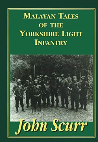 Stock image for Malayan Tales of the Yorkshire Light Infantry for sale by Lewes Book Centre