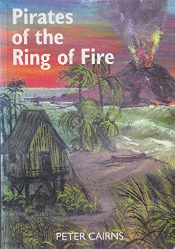 Stock image for Pirates Of The Ring Of Fire (VERY SCARCE FIRST EDITION SIGNED BY THE AUTHOR) for sale by Greystone Books
