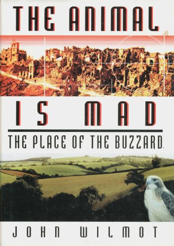 Imagen de archivo de The Animal Is Mad: The Place of the Buzzard a la venta por Aardvark Rare Books