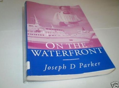 Imagen de archivo de On the Waterfront a la venta por Hourglass Books