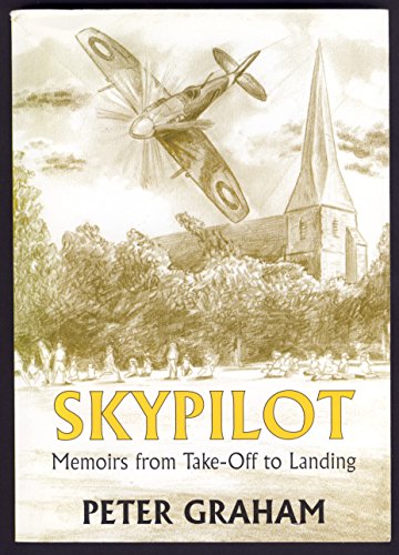 Beispielbild fr Skypilot: Memoirs from Take-off to Landing zum Verkauf von WorldofBooks