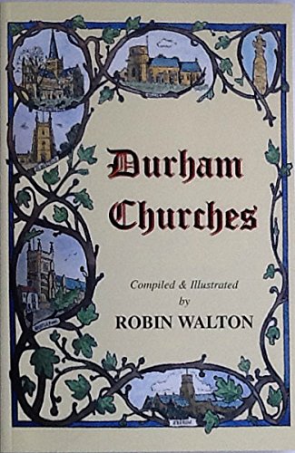 Stock image for Durham Churches for sale by WorldofBooks