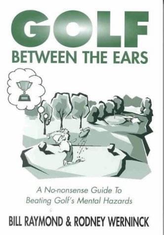 Imagen de archivo de Golf Between the Ears a la venta por GF Books, Inc.