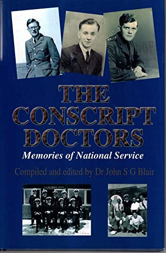 9781858219462: The Conscript Doctors: Memories of National Service