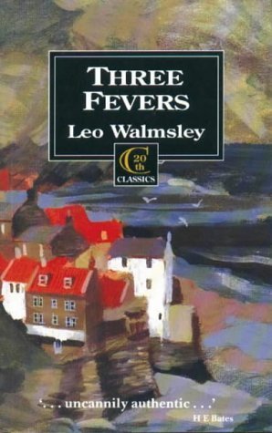 Stock image for Three Fevers (20th century classics) for sale by WorldofBooks