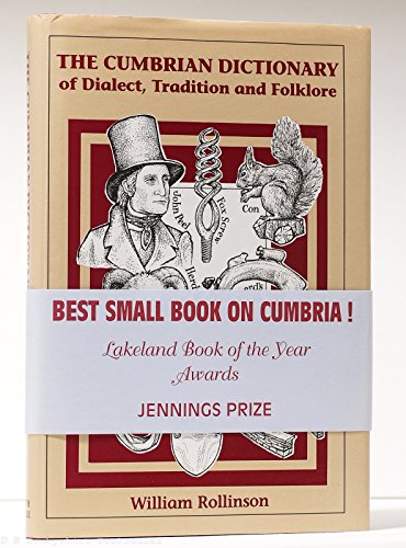 9781858250670: The Cumbrian Dictionary of Dialect, Tradition and Folklore