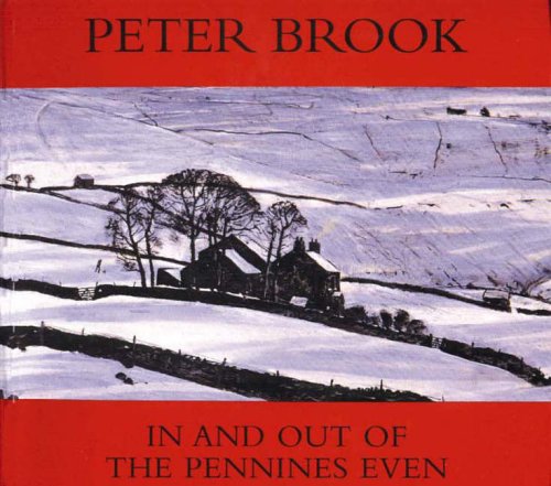 In and Out of the Pennines Even (9781858251264) by Peter Brook