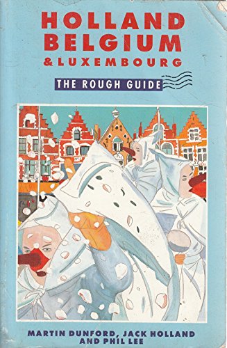 Beispielbild fr HOLLAND, BELGIUM AND LUXEMBOURG: THE ROUGH GUIDE' zum Verkauf von Wonder Book