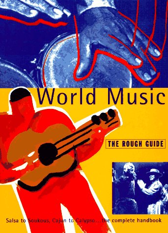 Beispielbild fr world music, the rough guide: in englischer sprache. zum Verkauf von alt-saarbrcker antiquariat g.w.melling