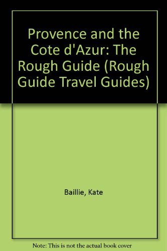 9781858280233: Provence and the Cote d'Azur: The Rough Guide (Rough Guide Travel Guides) [Idioma Ingls]