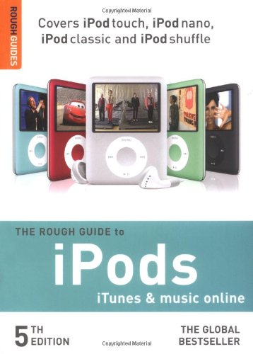 Beispielbild fr The Rough Guide to iPods, iTunes, and Music Online 5 (Rough Guide Reference) zum Verkauf von Wonder Book