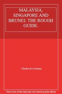 Beispielbild fr Malaysia, Singapore, Brunei: The Rough Guide, First Edition (Rough Guides) zum Verkauf von Wonder Book