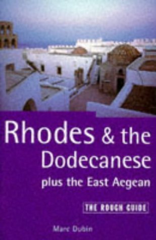 Imagen de archivo de Rhodes and the Dodecanese Plus the East Aegean: The Rough Guide, First Edition a la venta por More Than Words