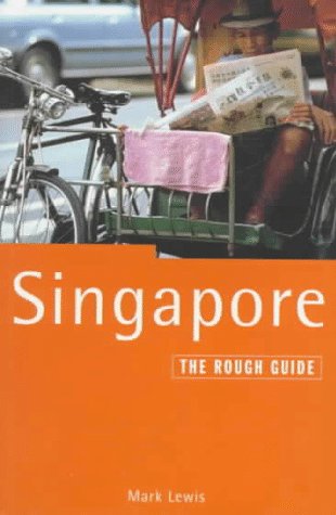 Beispielbild fr SINGAPORE: THE ROUGH GUIDE. zum Verkauf von AwesomeBooks